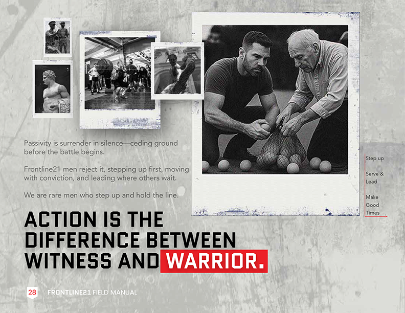 Field Manual page: Action is the difference between witness and warrior
