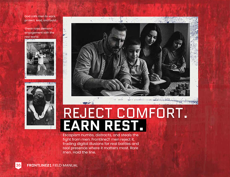 Field Manual page: Reject comfort, earn rest
